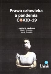 Prawa człowieka a pandemia covid-19 - Praca zbiorowa