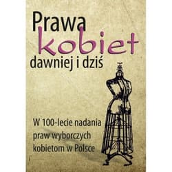 Prawa kobiet dawniej i dziś