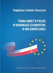 Prawa kobiet w Polsce w warunkach członkostwa... -  Lesińska-Staszczuk Magdalena
