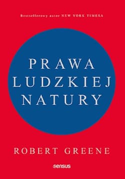 Prawa ludzkiej natury - Robert Greene, Robert W. Greene