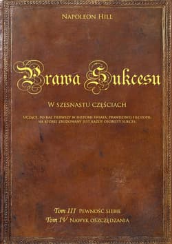 Prawa sukcesu. Tom III i Tom IV - Napoleon Hill