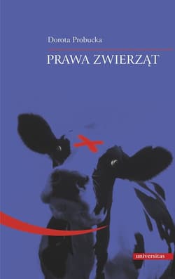 Prawa zwierząt - Dorota Probucka