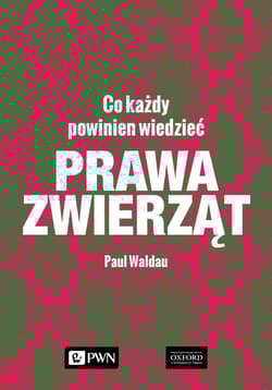 Prawa zwierząt Co każdy powinien wiedzieć