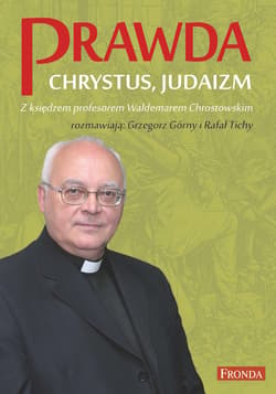 Prawda, Chrystus, Judaizm - ebook - Chrostowski Waldemar ks. prof.