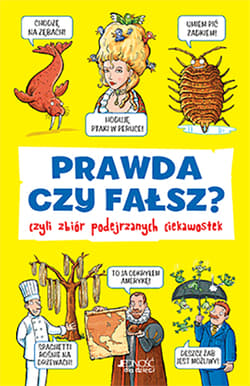 Prawda czy fałsz? czyli zbiór podejrzanych ciekawostek - Jan Payne