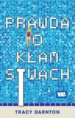 Prawda o kłamstwach  - Tracy Darnton