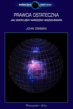 Prawda ostateczna - ebook - John Gribbin