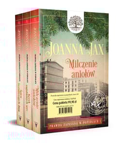 Prawda zapisana w popiołach. Tom 1-3 - Joanna  Jax