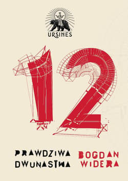 Prawdziwa dwunastka Opowiadania - Bogdan Widera