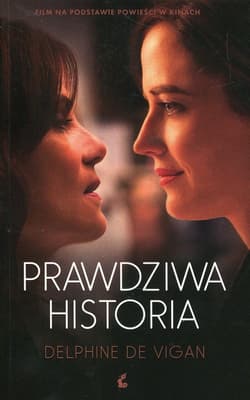 Prawdziwa historia - Delphine de Vigan