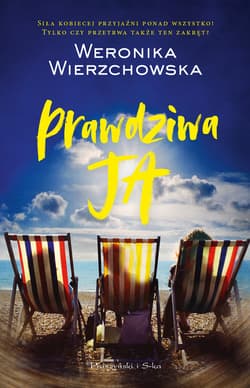 Prawdziwa ja - ebook - Weronika Wierzchowska