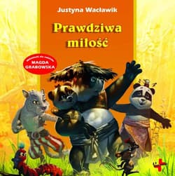 Prawdziwa miłość - Wacławik Justyna