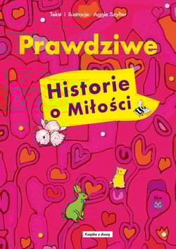 Prawdziwe historie o miłości - Aggie Szyfter