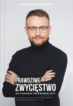 Prawdziwe zwycięstwo - Jakub Kamiński