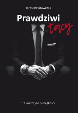 Prawdziwi tacy - Jarosław Krawczak