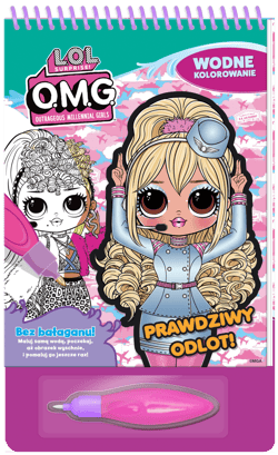 Prawdziwy odlot. L.O.L. Surprise! Wodne kolorowanie - Opracowanie Zbiorowe