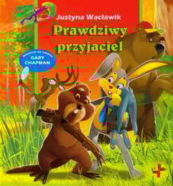 Prawdziwy przyjaciel - Wacławik Justyna