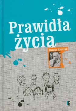 Prawidła życia - Janusz Korczak