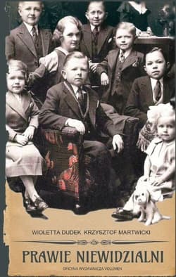 Prawie niewidzialni - Dudek Violetta, Martwicki Krzysztof