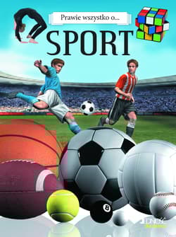 Prawie wszystko o ... Sport