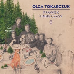 Prawiek i inne czasy - audiobook - Olga Tokarczuk