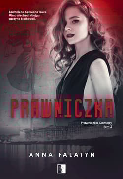 Prawniczka. Prawniczka Camorry. Tom 2 - Anna Falatyn
