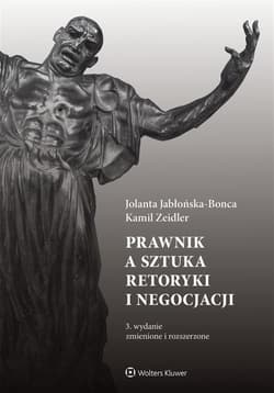 Prawnik a sztuka retoryki i negocjacji w.3 - Jabłonska-Bonca Jolanta, Zeidler Kamil