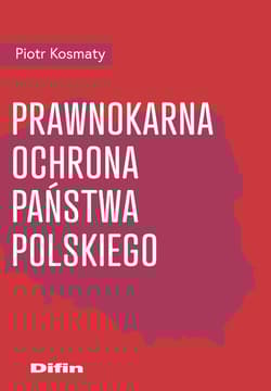 Prawnokarna ochrona Państwa Polskiego