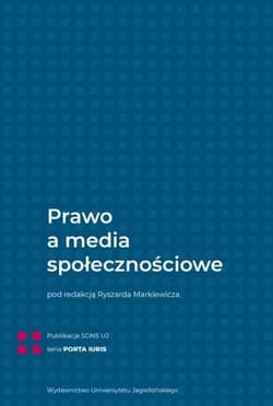Prawo a media społecznościowe - Opracowanie Zbiorowe