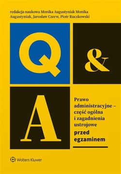 Prawo administracyjne - część ogólna i zagadnienia -  Czerw Jarosław,  Ruczkowski Piotr, Augustyniak Monika