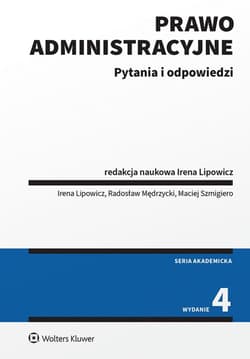 Prawo administracyjne. Pytania i odpowiedzi -  Maciej Szmigiero, Irena Lipowicz, Radosław Mędrzycki
