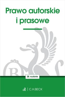 Prawo autorskie i prasowe wyd. 28 - redakcyjne Opracowanie