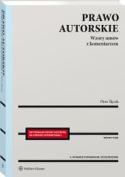 Prawo autorskie. Wzory umów z komentarzem - Opracowanie Zbiorowe