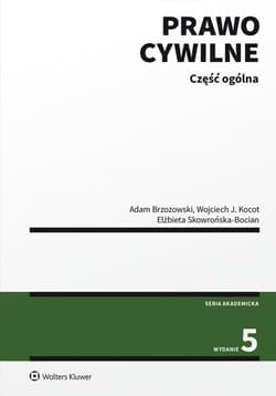 Prawo cywilne. Część ogólna wyd. 2022 - Elżbieta Skowroń