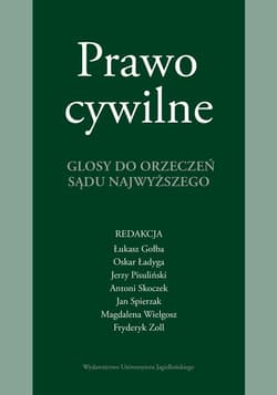 Prawo cywilne. Glosy do orzeczeń Sądu Najwyższego - Praca zbiorowa