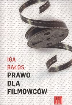 Prawo dla filmowców - Iga Bałos