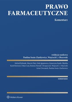 Prawo farmaceutyczne. Komentarz - Praca zbiorowa