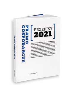 Prawo gospodarcze Przepisy 2021 - Agnieszka Kaszok
