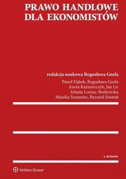 Prawo handlowe dla ekonomistów - Praca zbiorowa
