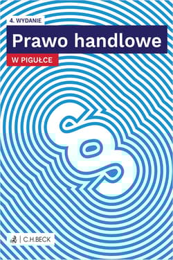 Prawo handlowe w pigułce + testy online wyd. 4 - redakcyjne Opracowanie