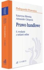 Prawo handlowe z testami online - Bilewska Katarzyna,  Chłopecki Aleksander