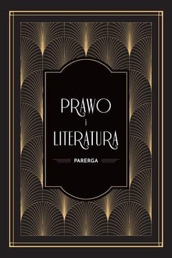 Prawo i literatura. Parerga
