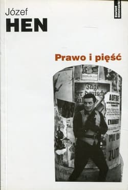 Prawo i pięść - Józef Hen