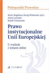 Prawo instytucjonalne Unii Europejskiej + testy - Praca zbiorowa
