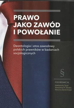 Prawo jako zawód i powołanie - Praca zbiorowa