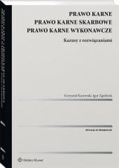 Prawo karne. Prawo karne skarbowe - Krzysztof Kurowski, Igor Zgoliński
