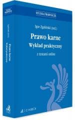 Prawo karne. Wykład praktyczny z testami online - red. Igor Zgoliński