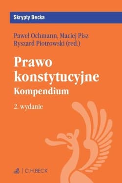 Prawo konstytucyjne. Kompendium w.2 - Maciej Pisz, Ochmann Paweł