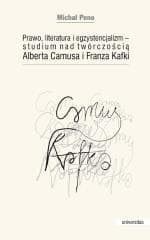 Prawo, literatura i egzystencjalizm... - Peno Michał