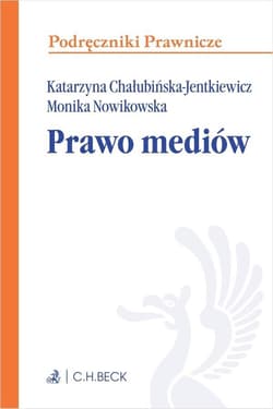 Prawo mediów - dr hab. Katarzyna Chałubińska-Jentkiewicz,  prof. U